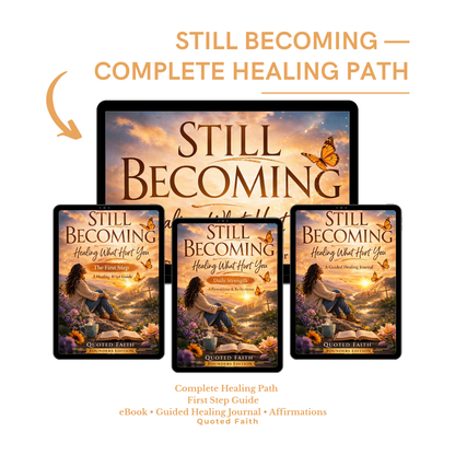 Still Becoming — The Complete Healing Path