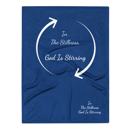"God Is Stirring" Blue Blanket 30x40