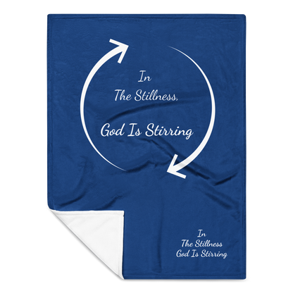 "God Is Stirring" Blue Blanket 30x40