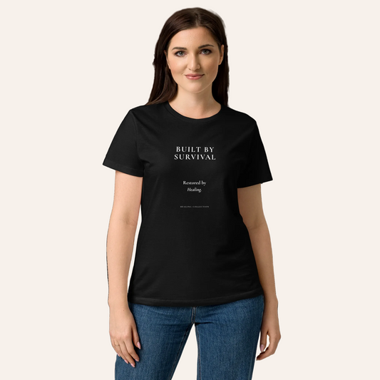 Built By Survival. Restored By Healing. — Signature Tee